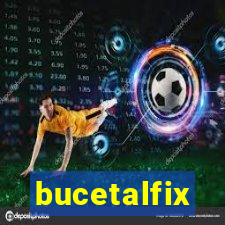 bucetalfix