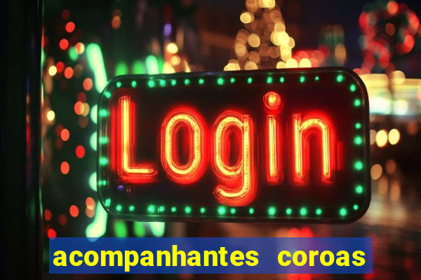 acompanhantes coroas de cruzeiro sp