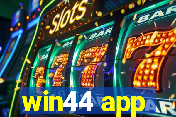 win44 app