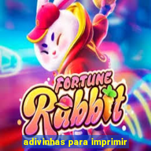 adivinhas para imprimir