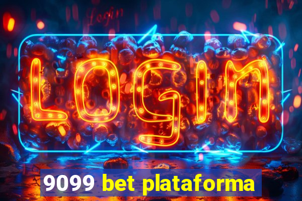9099 bet plataforma