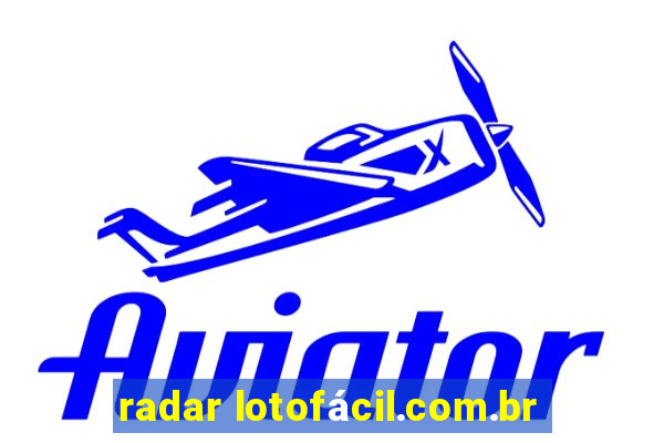 radar lotofÃ¡cil.com.br