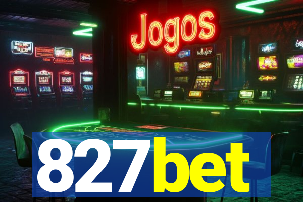 827bet