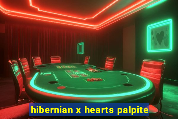 hibernian x hearts palpite