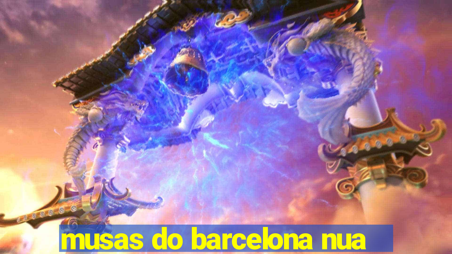 musas do barcelona nua
