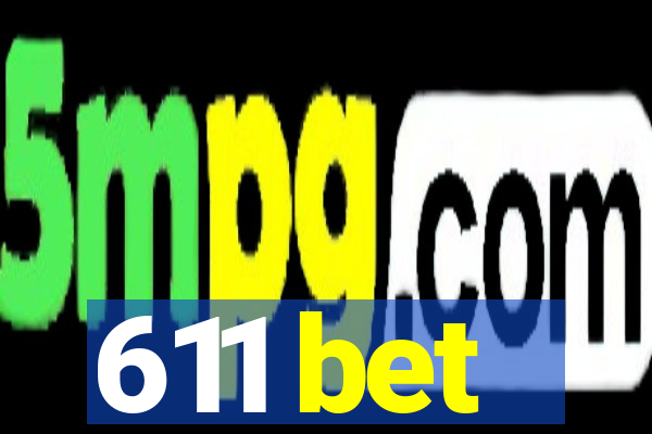 611 bet