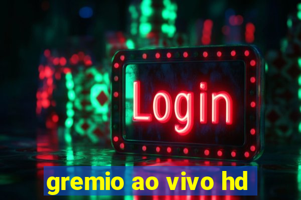 gremio ao vivo hd