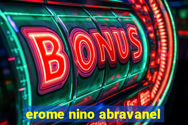 erome nino abravanel