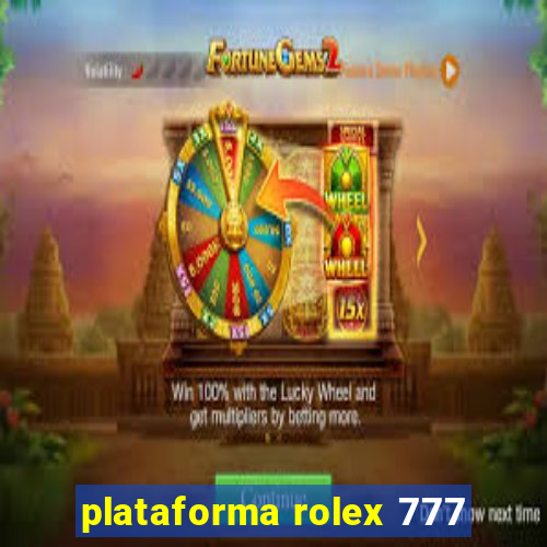 plataforma rolex 777