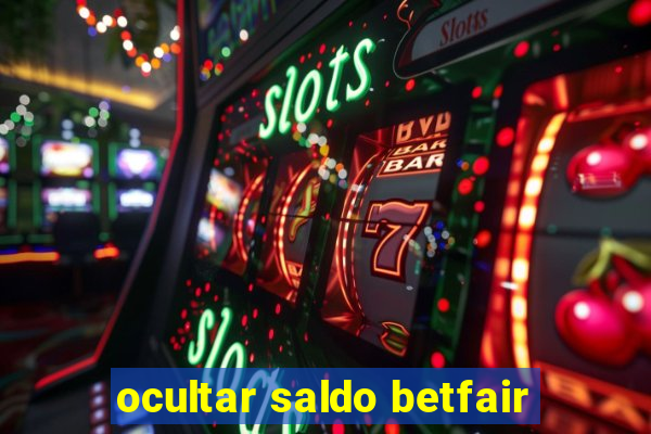 ocultar saldo betfair