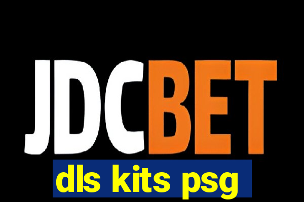 dls kits psg