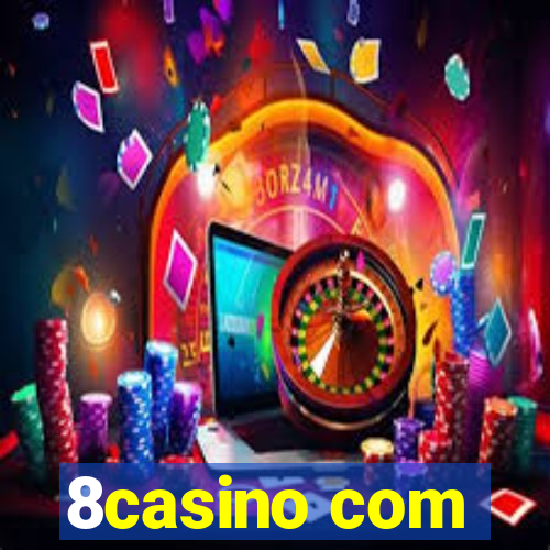8casino com