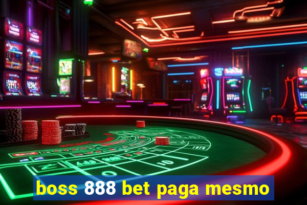 boss 888 bet paga mesmo