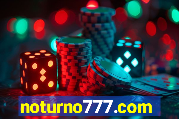 noturno777.com