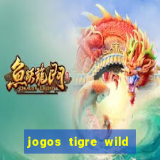 jogos tigre wild fortune tiger