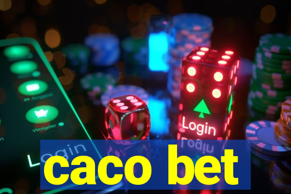 caco bet