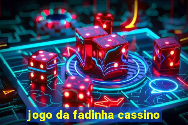 jogo da fadinha cassino