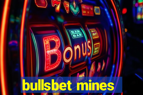 bullsbet mines