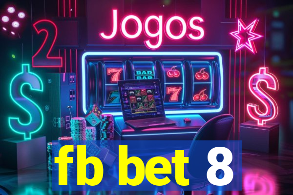 fb bet 8