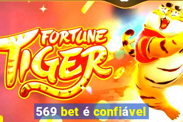 569 bet é confiável