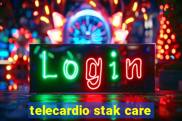 telecardio stak care