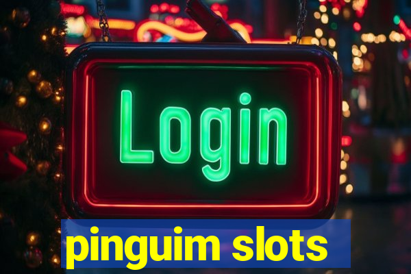 pinguim slots