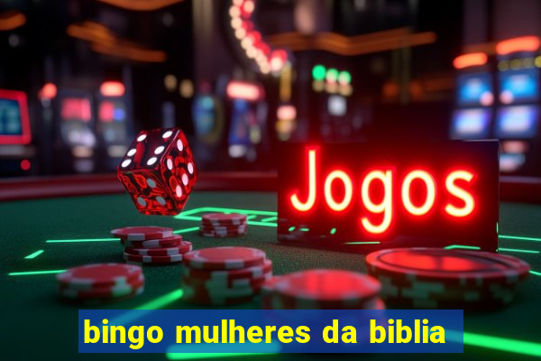 bingo mulheres da biblia