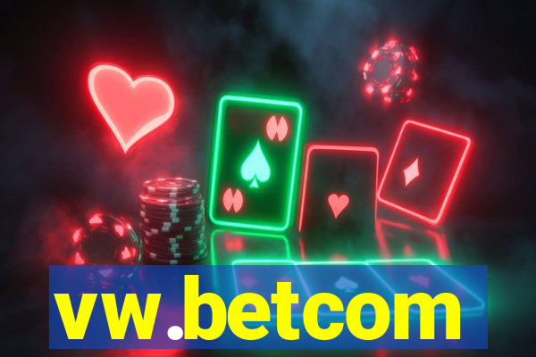 vw.betcom