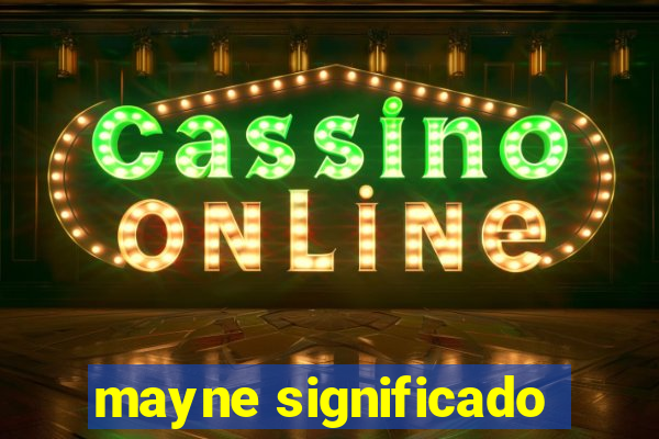 mayne significado