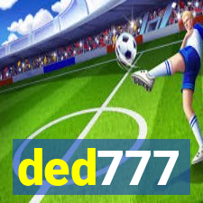 ded777