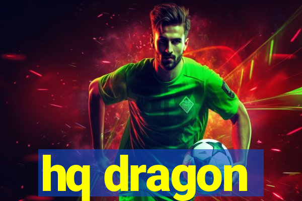 hq dragon