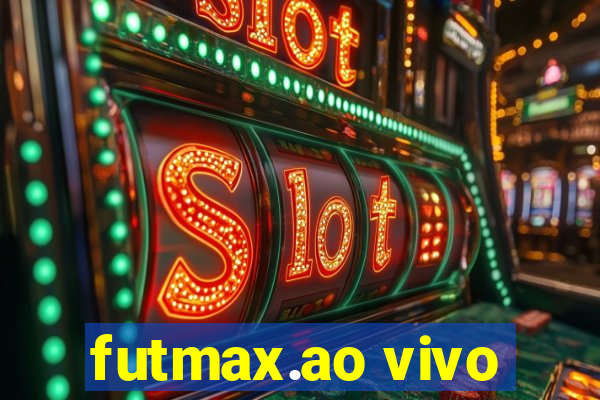 futmax.ao vivo