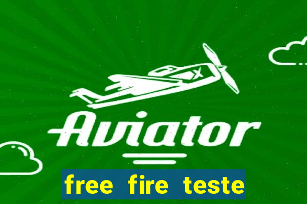 free fire teste grÃ¡tis jogar agora
