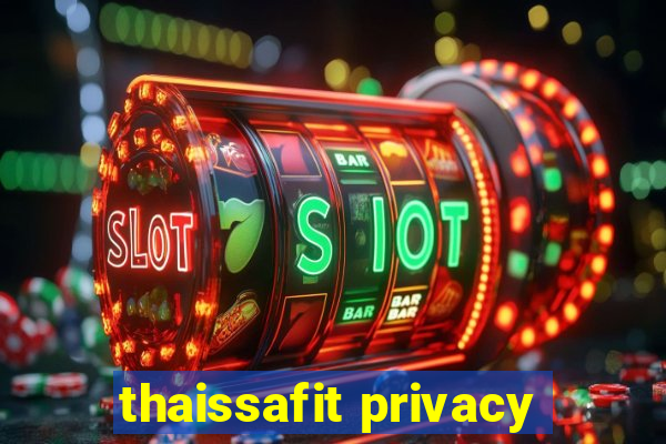 thaissafit privacy