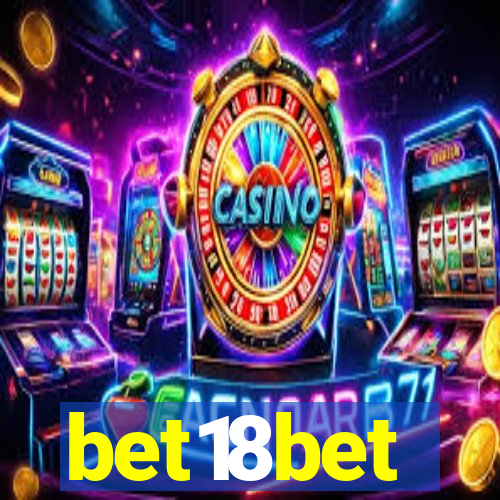 bet18bet