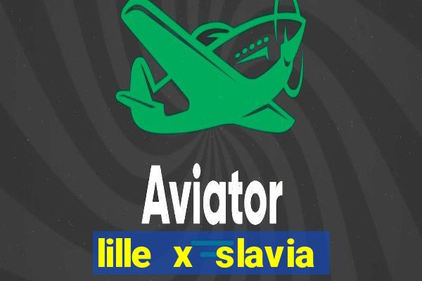 lille x slavia praga palpite