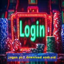 jogos ps2 download android