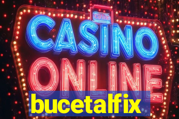 bucetalfix