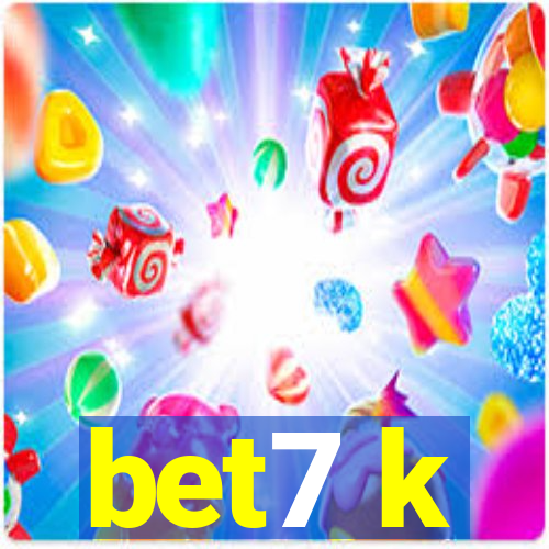 bet7 k