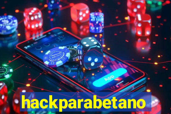 hackparabetano