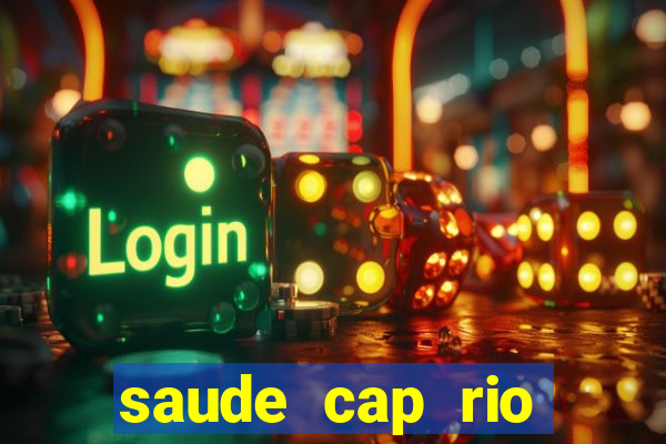 saude cap rio preto resultado