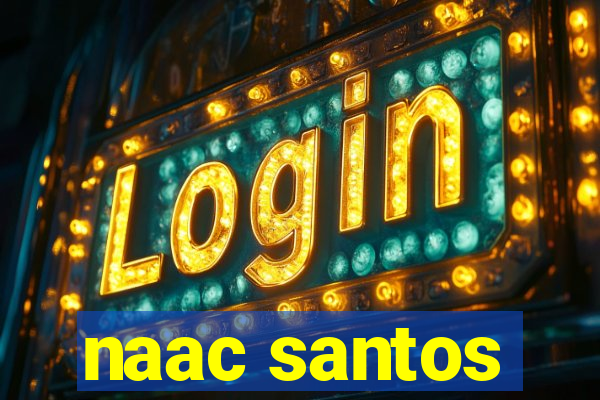 naac santos
