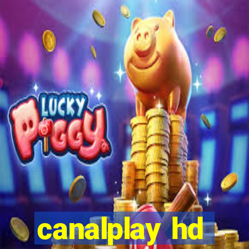 canalplay hd