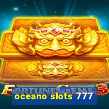 oceano slots 777
