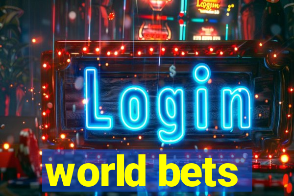 world bets