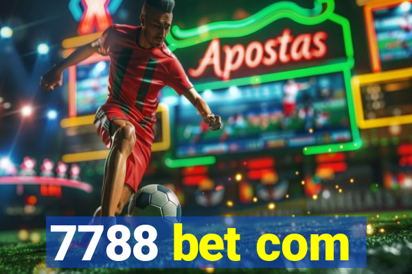 7788 bet com