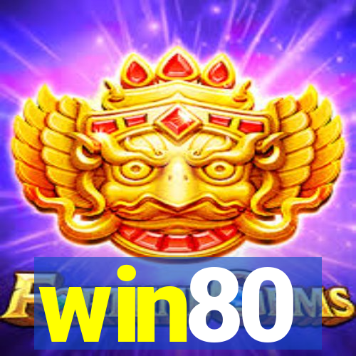 win80