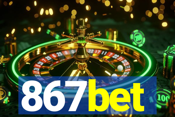 867bet