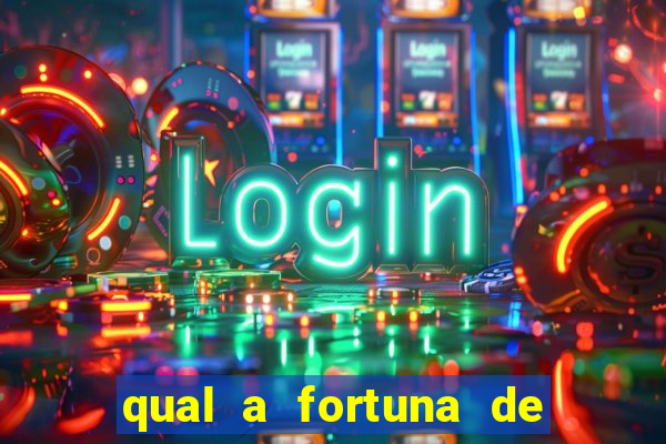 qual a fortuna de aloisio chulapa