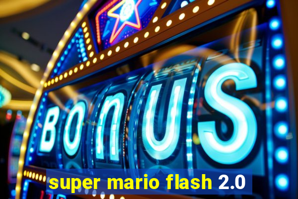 super mario flash 2.0